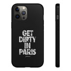 GET DIRTY IN PARIS