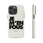 je m'en fous