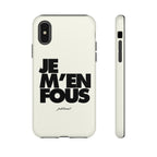 je m'en fous