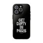 GET DIRTY IN PARIS