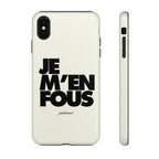 je m'en fous