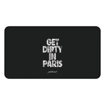 Get Dirty in Paris