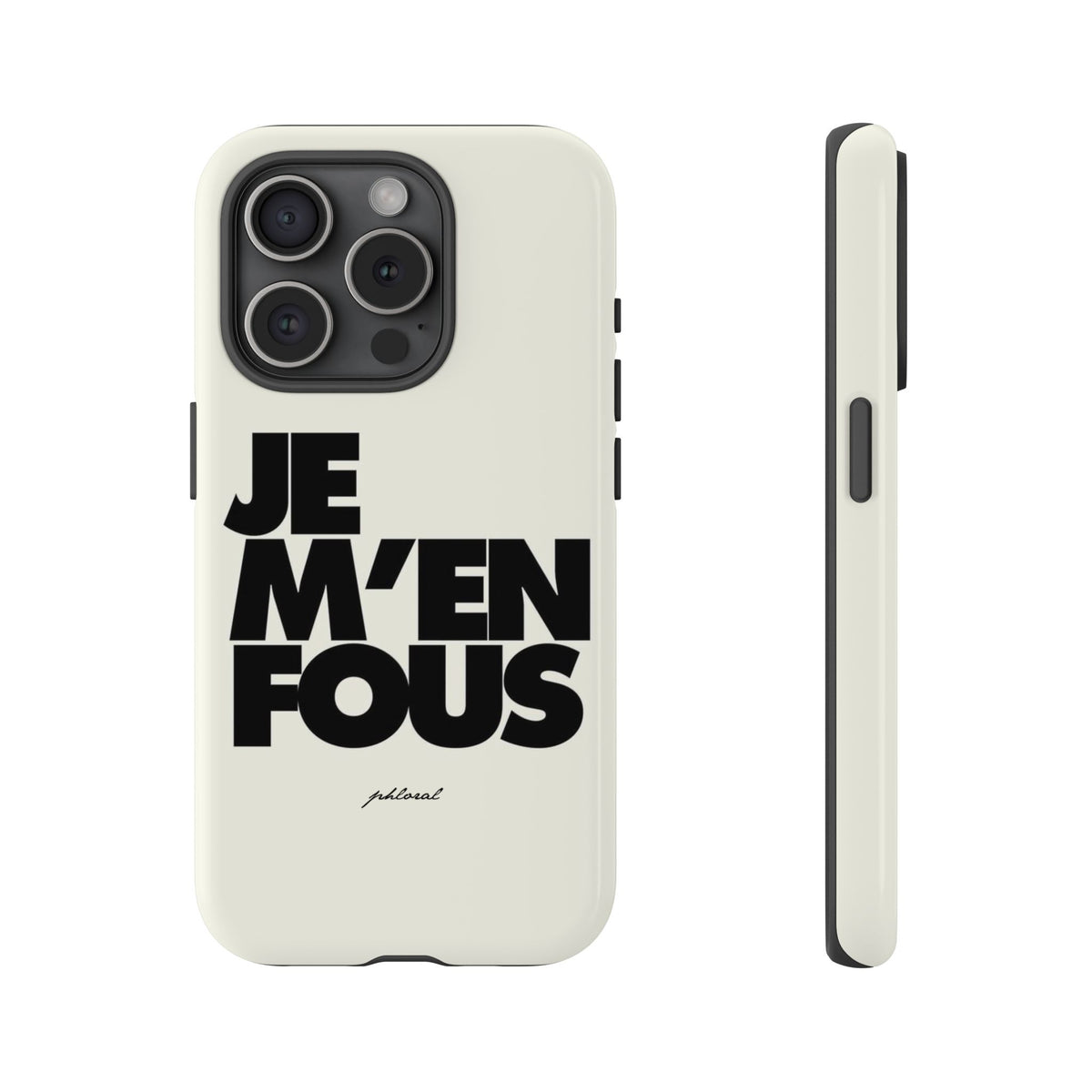 JE M'EN FOUS