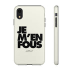 je m'en fous