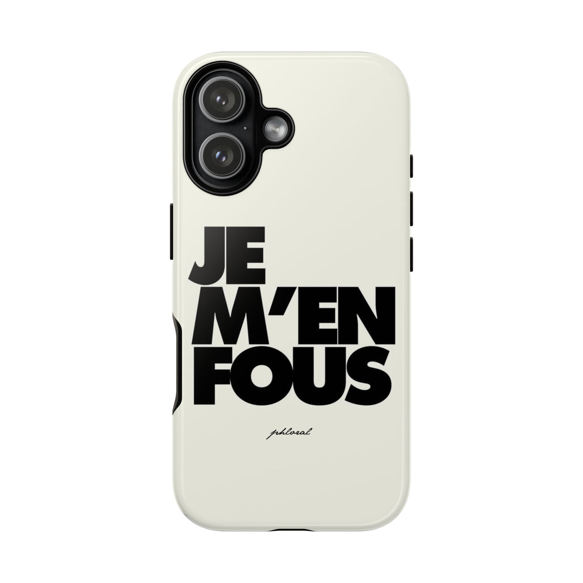 JE M'EN FOUS