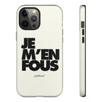 je m'en fous