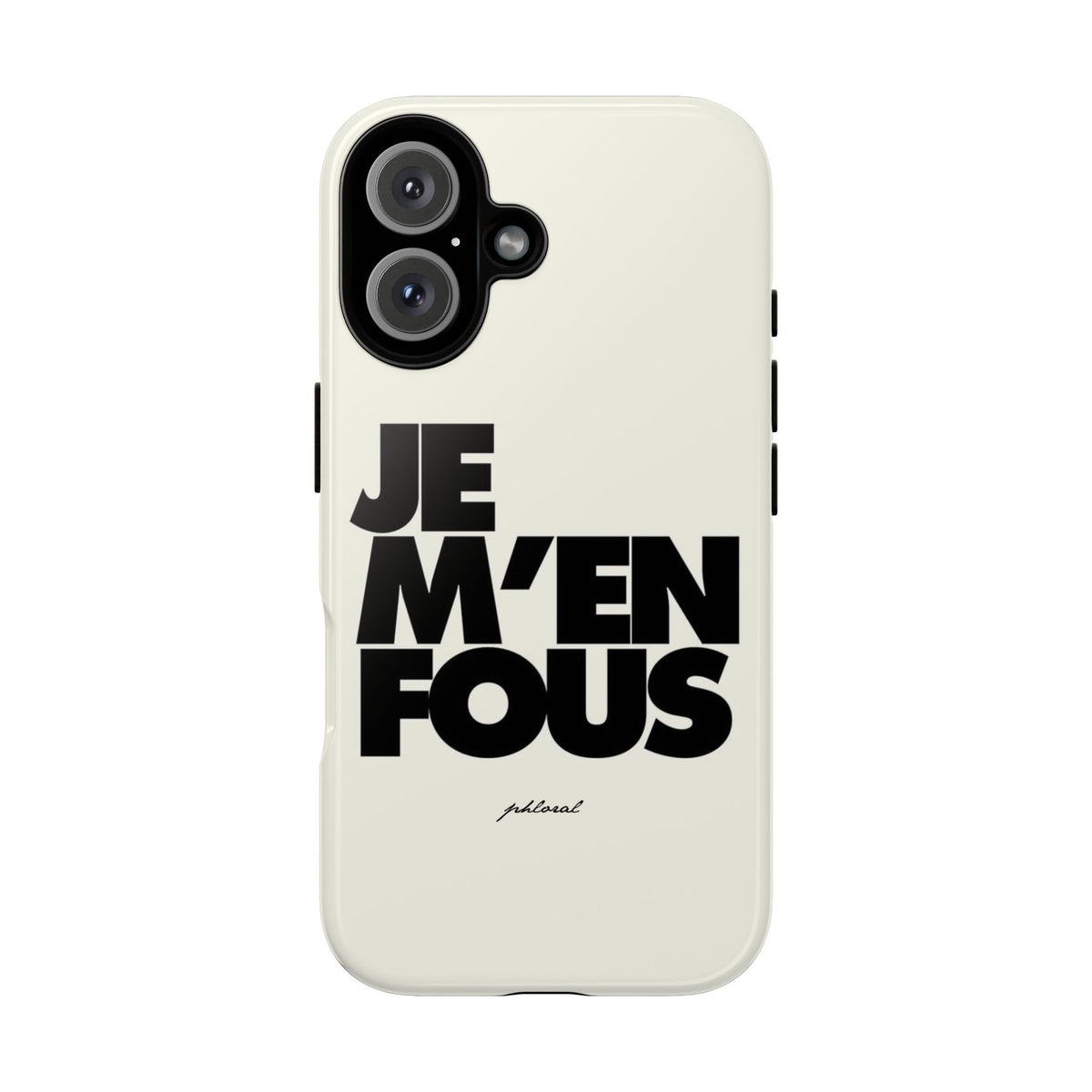 JE M'EN FOUS