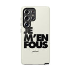 je m'en fous