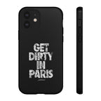 GET DIRTY IN PARIS