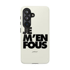 JE M'EN FOUS