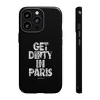 GET DIRTY IN PARIS