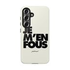 je m'en fous