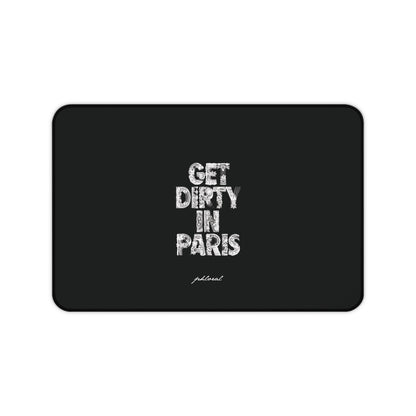 Get Dirty in Paris