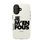 je m'en fous