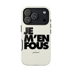 je m'en fous
