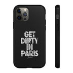 GET DIRTY IN PARIS