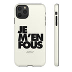 je m'en fous