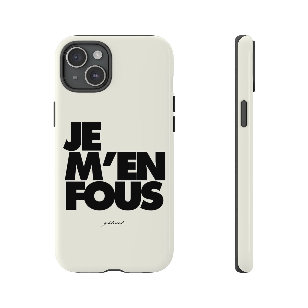 JE M'EN FOUS
