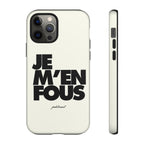 je m'en fous