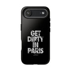 GET DIRTY IN PARIS