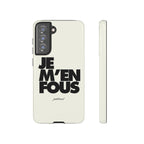 je m'en fous