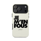 je m'en fous