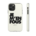 je m'en fous