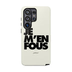 JE M'EN FOUS