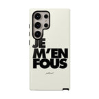 JE M'EN FOUS