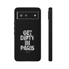GET DIRTY IN PARIS