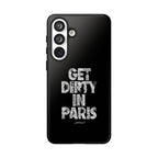 GET DIRTY IN PARIS