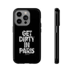 GET DIRTY IN PARIS