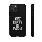 GET DIRTY IN PARIS