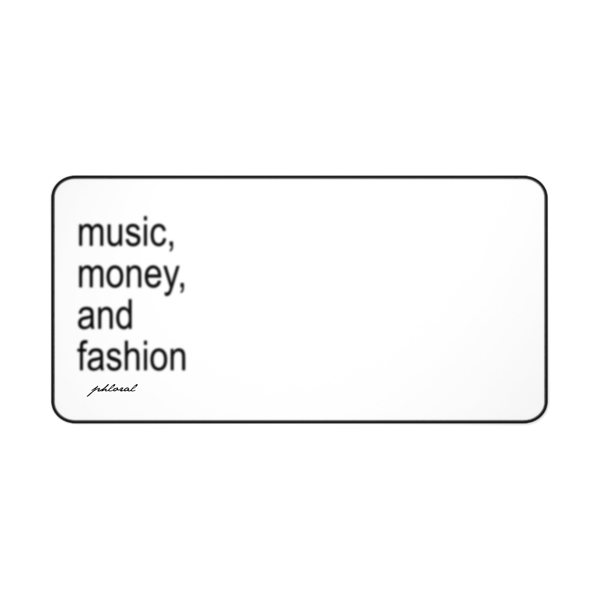 music, money & fashion