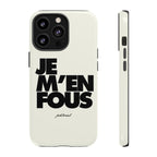 je m'en fous